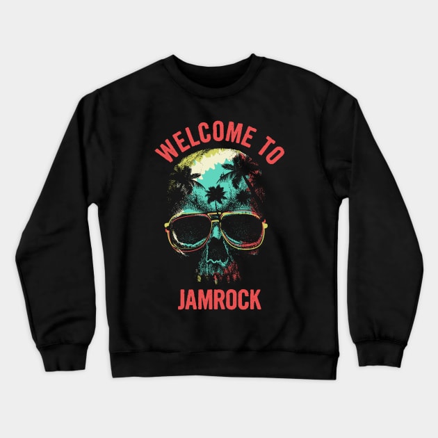 Welcome To Jamrock Crewneck Sweatshirt by Jamrock Designs